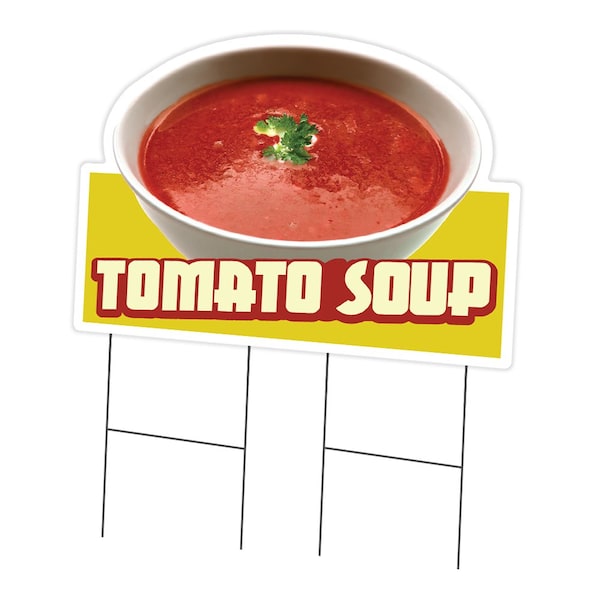 Signmission Tomato Soup Die Cut Yard Sign & Stake outdoor plastic coroplast window, C-DC-2436-Tomato Soup19 C-DC-2436-Tomato Soup19 - main