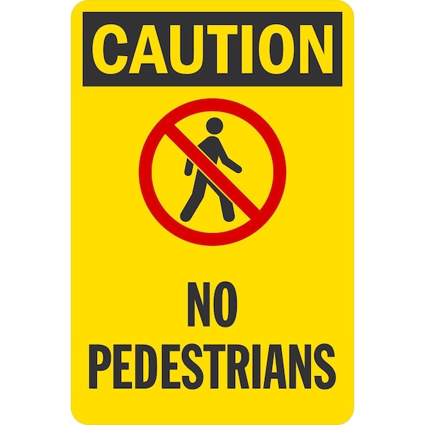 Lyle Caution: No Pedestrians, 12x18, High Intensity Prismatic, Yellow G-4217-HI_12x18 - main