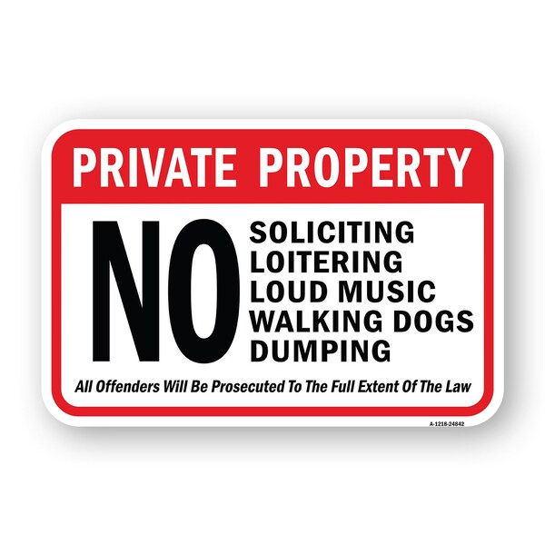 Signmission Private Property No Loitering Loud Music Walking D Aluminum, 18" H, A-1824-24842 A-1824-24842 - main