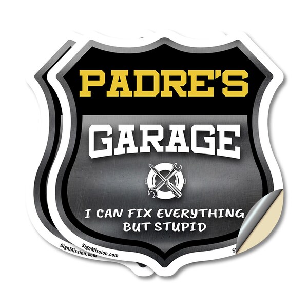 Signmission Padre's Garage I Can Fix Everything But Stupid, 6 inch X 6 inch, Vinyl Decal, 2PK SHI-D-2PACK-6-490-PADRE - main