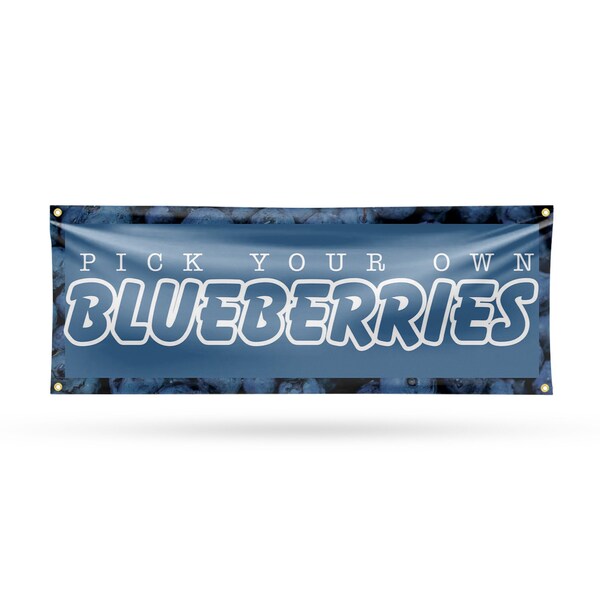 Signmission Pick Your Own Blueberries, 18 Inch x 48 Inch, Vinyl Banner B-30789 - main