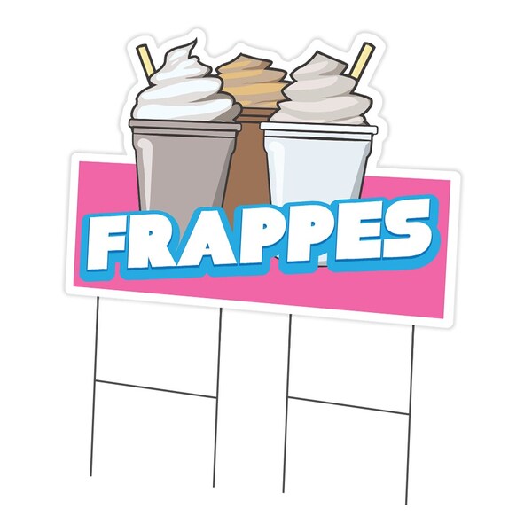 Signmission Frappes Die Cut Yard Sign & Stake outdoor plastic coroplast window, C-DC-2436-Frappes19 C-DC-2436-Frappes19 - main