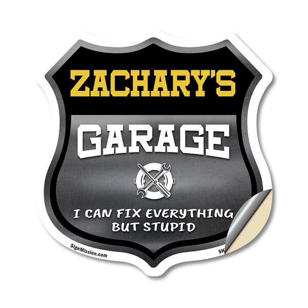 Signmission Zachary's Garage I Can Fix Everything But Stupid, 18 Inch X 18 Inch, Vinyl Decal SHI-D-18-490-ZACHARY - main