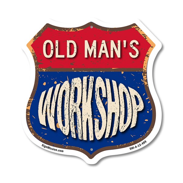 Signmission Old Man's Workshop, 12 Inch X 12 Inch, Aluminum Metal Sign SHI-A-12-489-OLD MAN - main