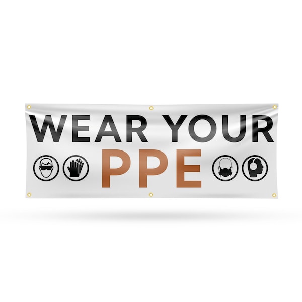 Signmission Wear Your PPE, 24 Inch x 72 Inch, Vinyl Banner B-72-30936 - main