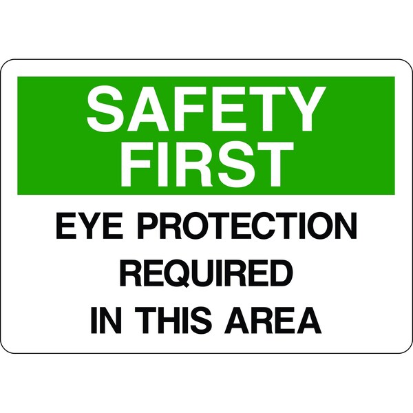 5S Supplies Safety First Sign - Eye Protection Required in This Area 7in x 10in Adhesive Vinyl Sign SAFE0009-710-AV - main