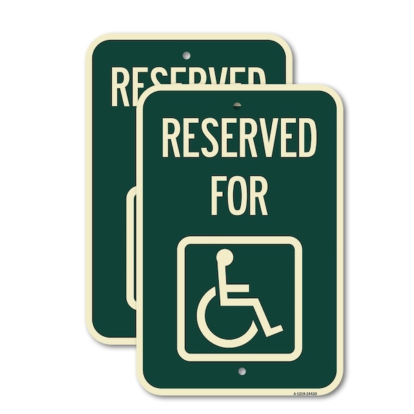Signmission Reserved for With Accessible Symbol, 18'' X 24'' 2 Signs, Heavy Gauge Aluminum, 2PK A-1824-2PACK-24430 - main