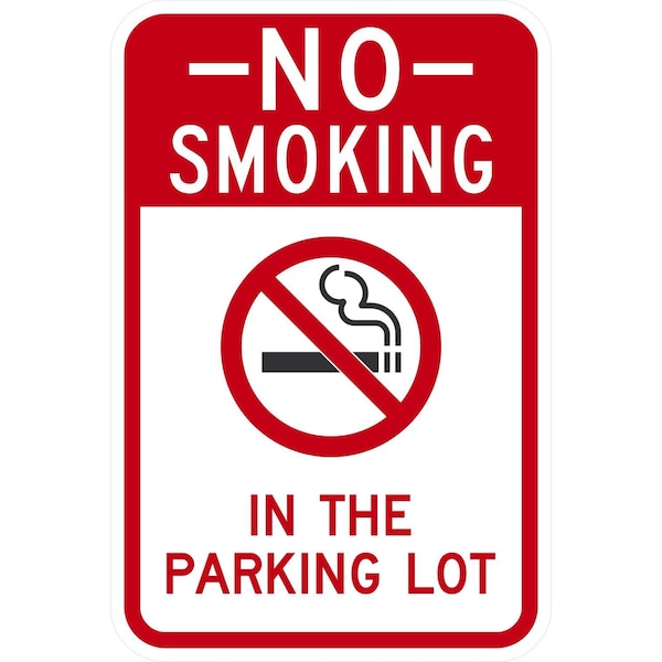 Lyle No Smoking In The Parking Lot with Symbol, 12x18, Engineer Grade, White G-3216-EG_12x18 - main