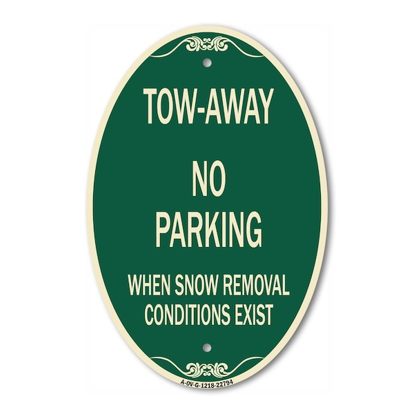 Signmission Tow-Away No Parking When Snow Removal Conditi, 12 In X 18 In Architectural, Heavy Gauge Aluminum A-OV-G-1218-22794 - main