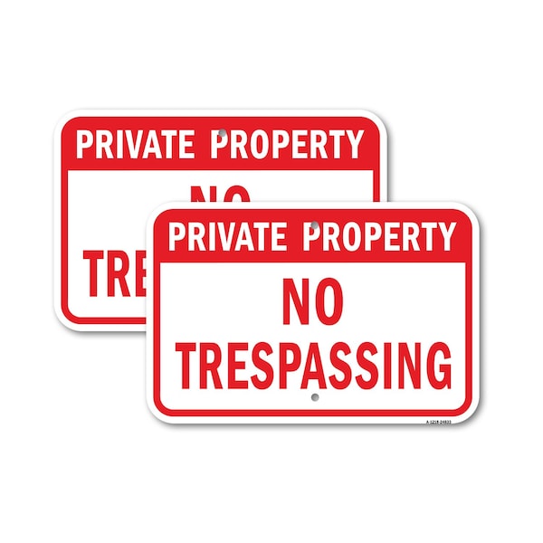 Signmission Private Property No Trespassing 1, 18'' X 24'' 2 Signs, Heavy Gauge Aluminum, 2PK A-1824-2PACK-24833 - main