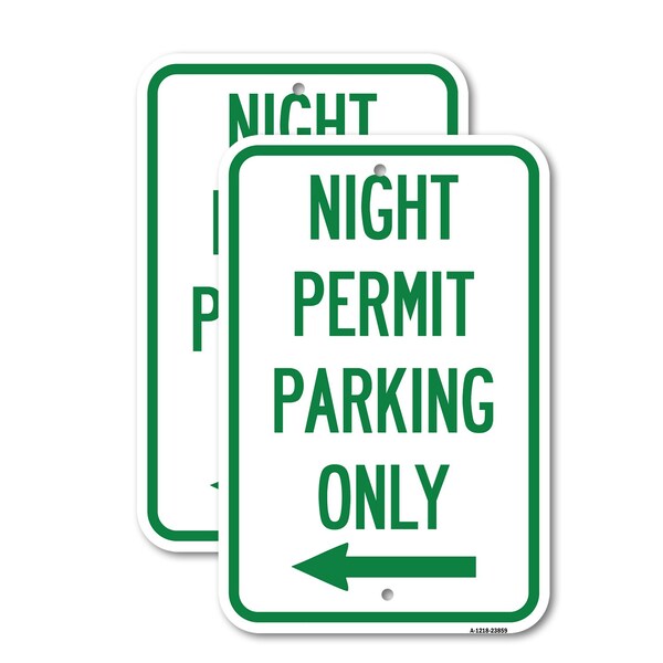 Signmission Night Permit Parking Only With Left Arrow, 18'' X 24'' 2 Signs, Heavy Gauge Aluminum, 2PK A-1824-2PACK-23859 - main