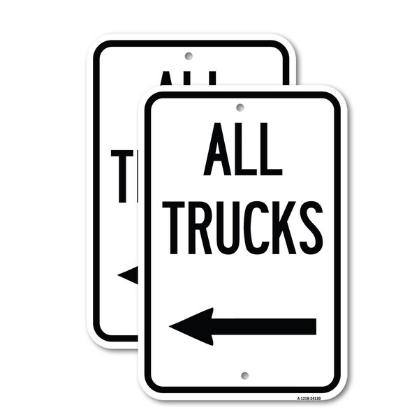 Signmission Driveway Sign All Trucks with Left Arrow, 12'' X 18'' 2 Signs, Heavy Gauge Aluminum, 2PK A-1218-2PACK-24130 - main