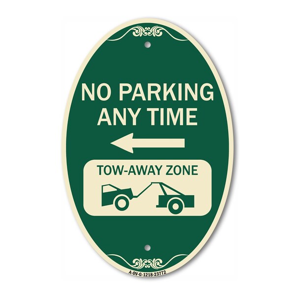 Signmission No Parking Anytime Tow-Away Zone with Left Ar, 12 In X 18 In Architectural, Heavy Gauge Aluminum A-OV-G-1218-23772 - main