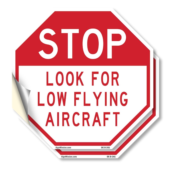Signmission Stop Look for Low Flying Aircraft, 4 inch X 4 inch, Vinyl Decal, 2PK OC-D-2PACK-4-261 - main