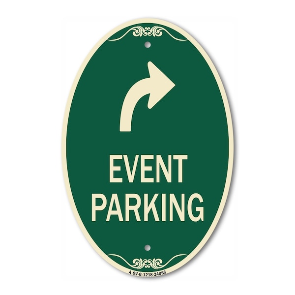 Signmission Event Parking Only With Upper Right Arrow, 12 In X 18 In Architectural Oval, Heavy Gauge Aluminum A-OV-G-1218-24065 - main