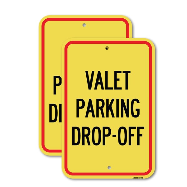Signmission Valet Parking Drop-Off, 18'' X 24'' 2 Signs, Heavy Gauge Aluminum, 2PK A-1824-2PACK-22765 - main