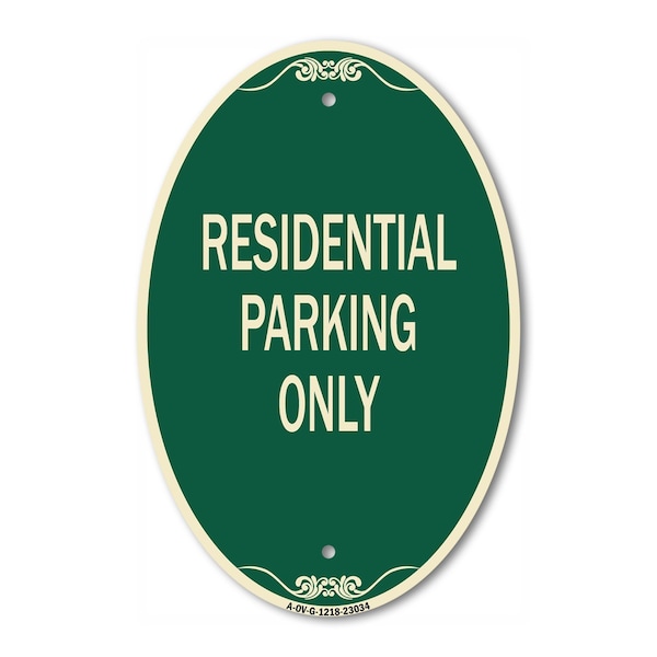 Signmission Reserved Parking Sign Residential Parking Onl, 12 In X 18 In Architectural, Heavy Gauge Aluminum A-OV-G-1218-23034 - main