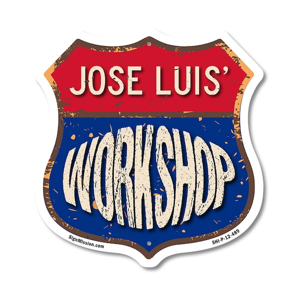 Signmission Jose Luis's Workshop, 12 Inch X 12 Inch, Plastic Sign SHI-P-12-489-JOSE LUIS - main