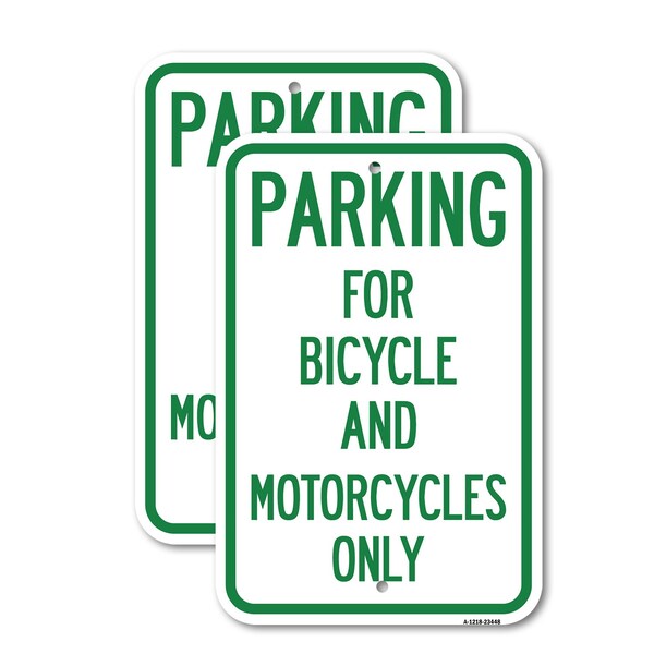 Signmission Parking for Bicycles and Motorcycles Only, 12'' X 18'' 2 Signs, Heavy Gauge Aluminum, 2PK A-1218-2PACK-23448 - main