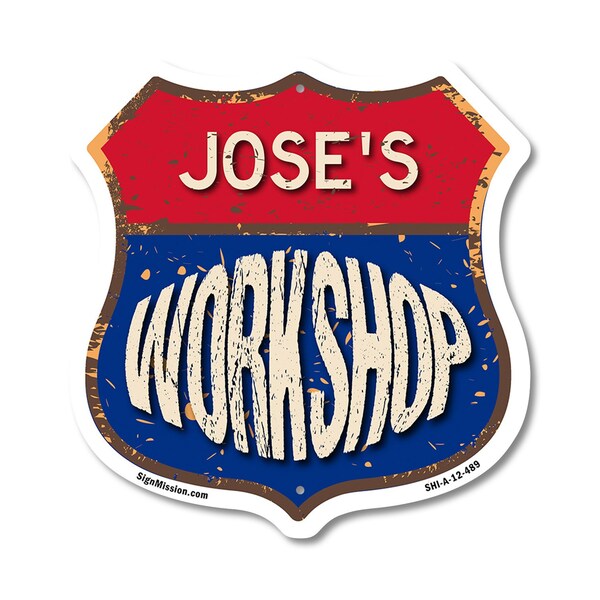 Signmission Jose's Workshop, 12 Inch X 12 Inch, Aluminum Metal Sign SHI-A-12-489-JOSE - main