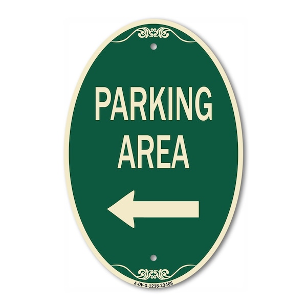 Signmission Parking Area with Left Arrow, 12 Inch X 18 Inch Architectural Oval, Heavy Gauge Aluminum A-OV-G-1218-23466 - main
