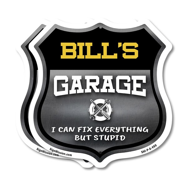 Signmission Bill's Garage I Can Fix Everything But Stupid, 6 inch X 6 inch, Plastic Sign, 2PK SHI-P-2PACK-6-490-BILL - main