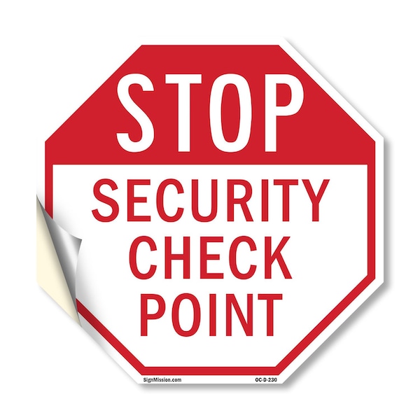 Signmission Stop Security Check Point, 18 Inch X 18 Inch, Vinyl Decal OC-D-18-230 - main