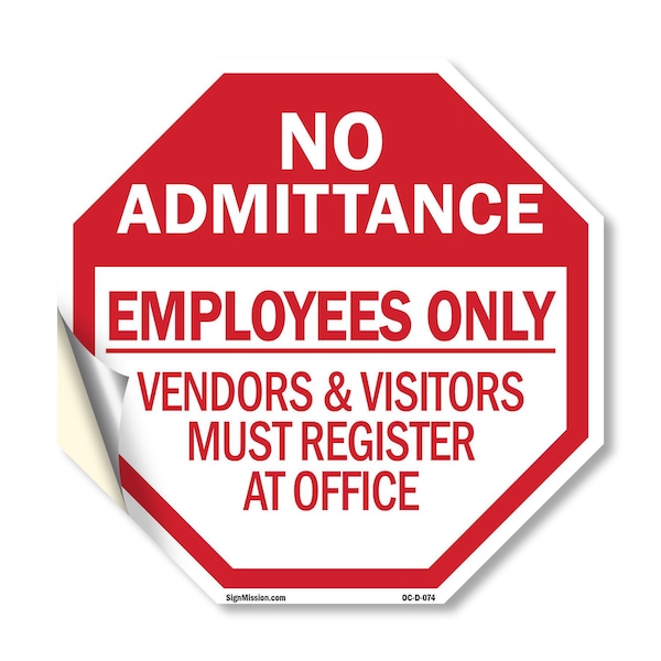 Signmission No Admittance Employees Only Vendor, 10 Inch X 10 Inch, Vinyl Decal OC-D-10-74 - main