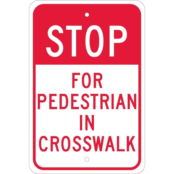 Nmc Stop For Pedestrian In Crosswalk Sign, 12" W, 18" H, Aluminum TM167J - main