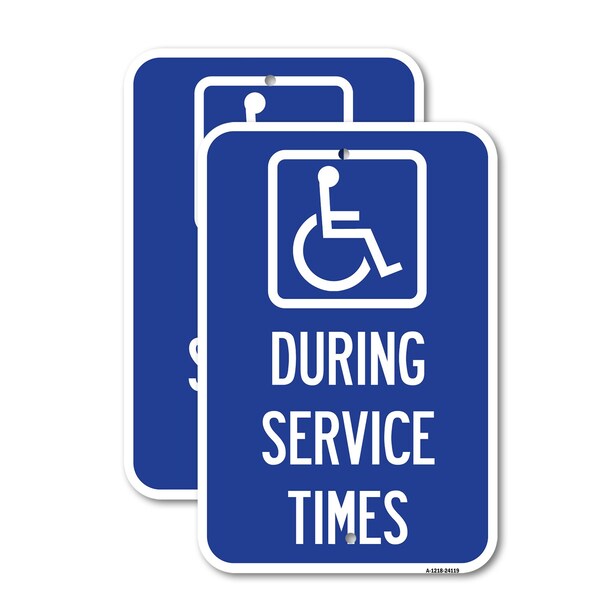 Signmission During Service Times With Graphic, 18'' X 24'' 2 Signs, Heavy Gauge Aluminum, 2PK A-1824-2PACK-24119 - main