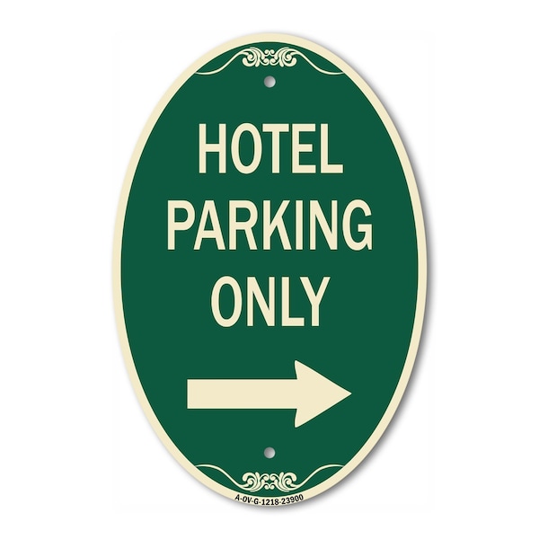 Signmission Hotel Parking Only With Right Arrow, 12 Inch X 18 Inch Architectural Oval, Heavy Gauge Aluminum A-OV-G-1218-23900 - main