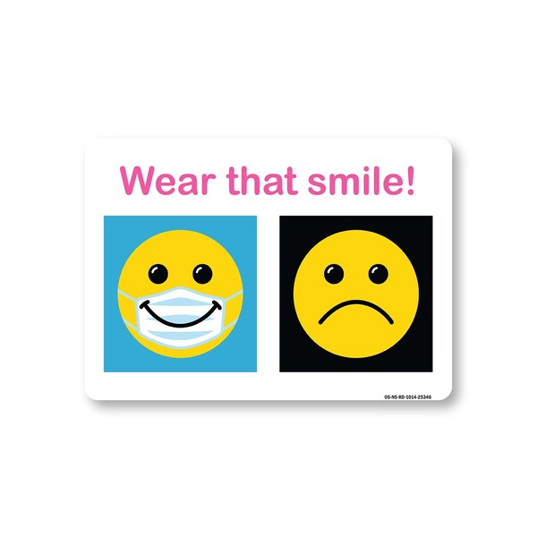 Signmission Public Safety, Wear That Smile Mask, 14in X 10in Peel And Stick Wall Graphic, OS-NS-RD-1014-25346 OS-NS-RD-1014-25346 - main