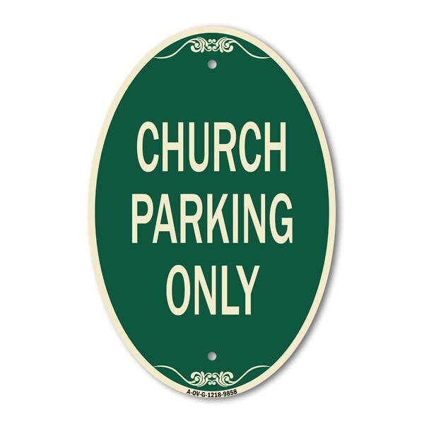 Signmission Church Parking Only, 12 Inch X 18 Inch Designer, Heavy Gauge Aluminum A-OV-G-1218-9858 - main