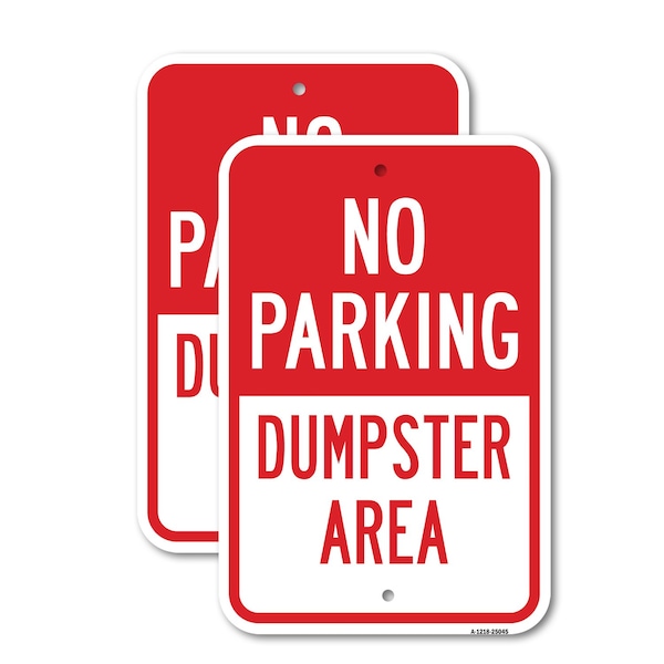 Signmission No Parking Dumpster Area, 18'' X 24'' 2 Signs, Heavy Gauge Aluminum, 2PK A-1824-2PACK-25045 - main