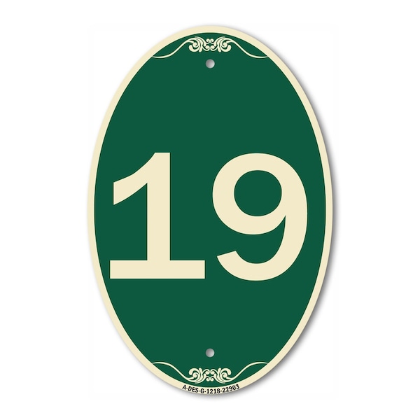 Signmission Number 19, 12 Inch X 18 Inch Architectural Oval, Heavy Gauge Aluminum A-OV-G-1218-22903 - main
