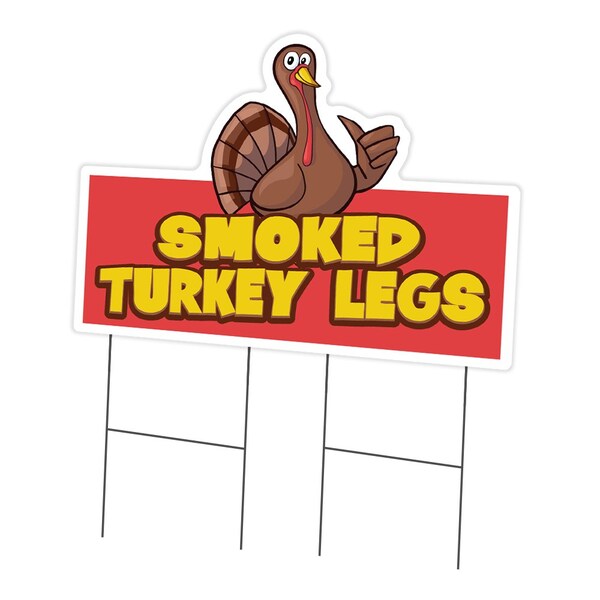 Signmission Smoked Turkey Legs Die Cut Yard & Stake plastic coroplast window, 2436-Smoked Turkey Legs C-DC-2436-DS-Smoked Turkey Legs19 - main