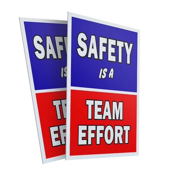 Signmission Safety Is A Team Effort, Plastic Signs Only 24 Inch x 36 Inch, Corrugated Plastic, 2PK CSB-2436-2PACK-Safety Is A Team Effort - main