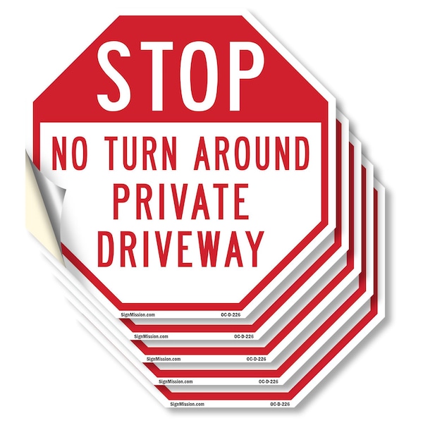 Signmission Stop No Turn Around Private Drivewa, 4 inch X 4 inch, Vinyl Decal, 5PK OC-D-5PACK-4-226 - main
