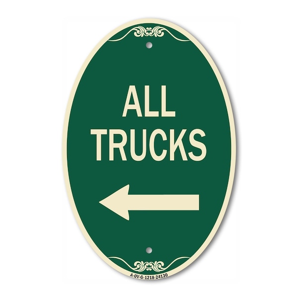 Signmission Driveway Sign All Trucks with Left Arrow, 12 In X 18 In Architectural Oval, Heavy Gauge Aluminum A-OV-G-1218-24130 - main
