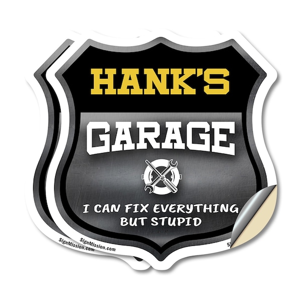 Signmission Hank's Garage I Can Fix Everything But Stupid, 4 inch X 4 inch, Vinyl Decal, 2PK SHI-D-2PACK-4-490-HANK - main