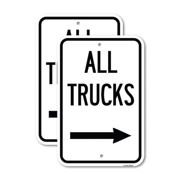 Signmission Driveway Sign All Trucks with Right Arrow, 12'' X 18'' 2 Signs, Heavy Gauge Aluminum, 2PK A-1218-2PACK-24129 - main