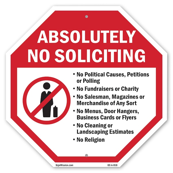 Signmission Absolutely No Soliciting No Politi, 10 Inch X 10 Inch, Aluminum Metal Signs OC-A-10-18 - main