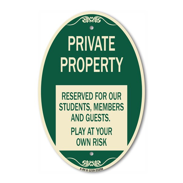 Signmission Private Property - Reserved for Our Students , 12 In X 18 In Architectural, Heavy Gauge Aluminum A-OV-G-1218-23250 - main