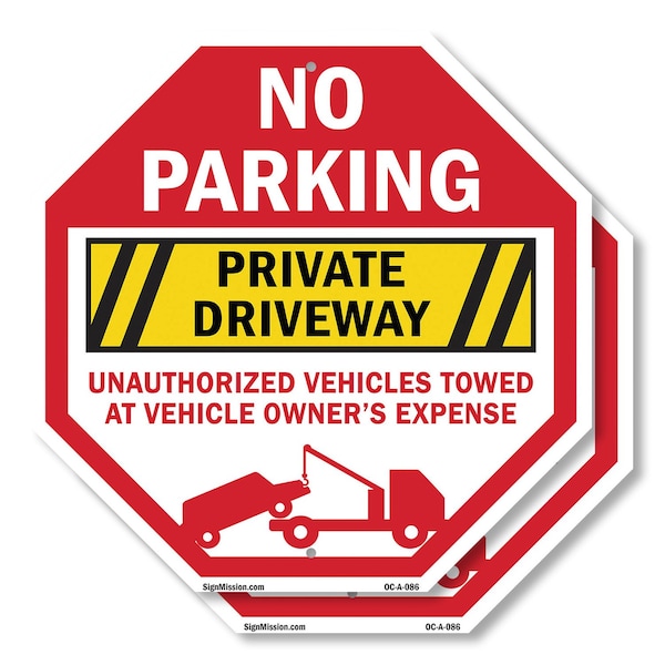Signmission No Parking Private Driveway Unautho, 10 inch X 10 inch, Aluminum Metal Signs, 2PK OC-A-2PACK-10-86 - main
