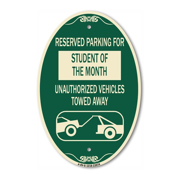 Signmission Reserved Parking for Student of the Month Una, 12 In X 18 In Architectural, Heavy Gauge Aluminum A-OV-G-1218-23074 - main