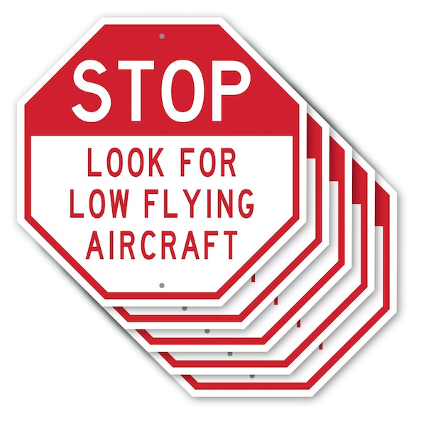 Signmission Stop Look for Low Flying Aircraft, 10 inch X 10 inch, Aluminum Metal Signs, 5PK OC-A-5Pack-10-261 - main