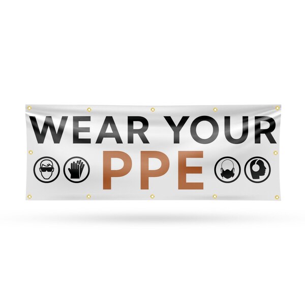 Signmission Wear Your PPE, 48 Inch x 120 Inch, Vinyl Banner B-120-30936 - main