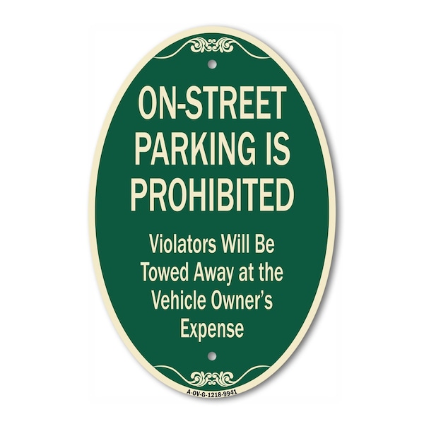 Signmission On-street Parking Prohibited Violators Will B, 12 In X 18 In Architectural, Heavy Gauge Aluminum A-OV-G-1218-9941 - main
