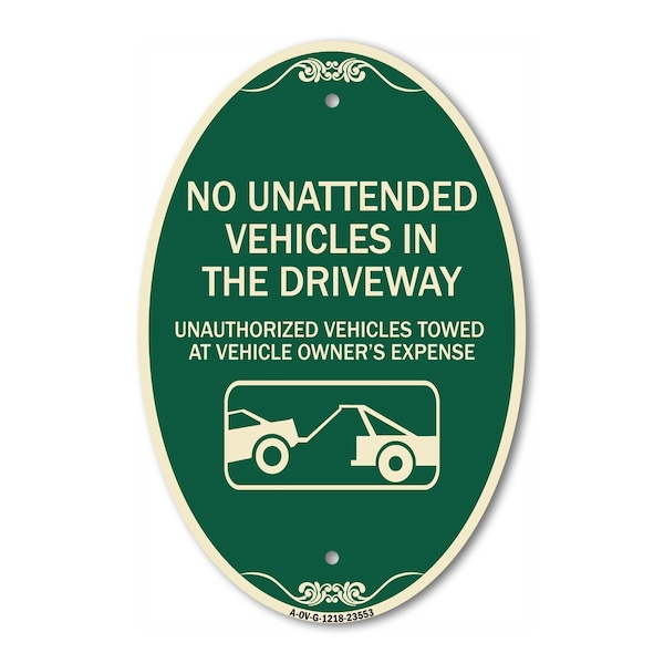 Signmission No Unattended Vehicles in the Driveway Unauth, 12 In X 18 In Architectural, Heavy Gauge Aluminum A-OV-G-1218-23553 - main