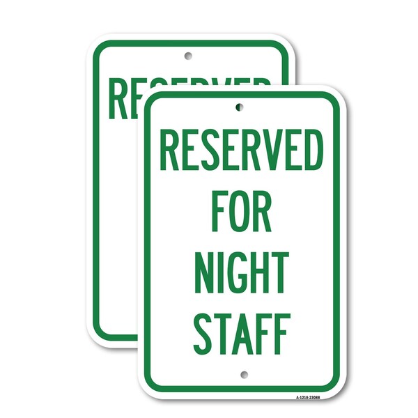 Signmission Reserved Parking for Night Staff, 18'' X 24'' 2 Signs, Heavy Gauge Aluminum, 2PK A-1824-2PACK-23088 - main